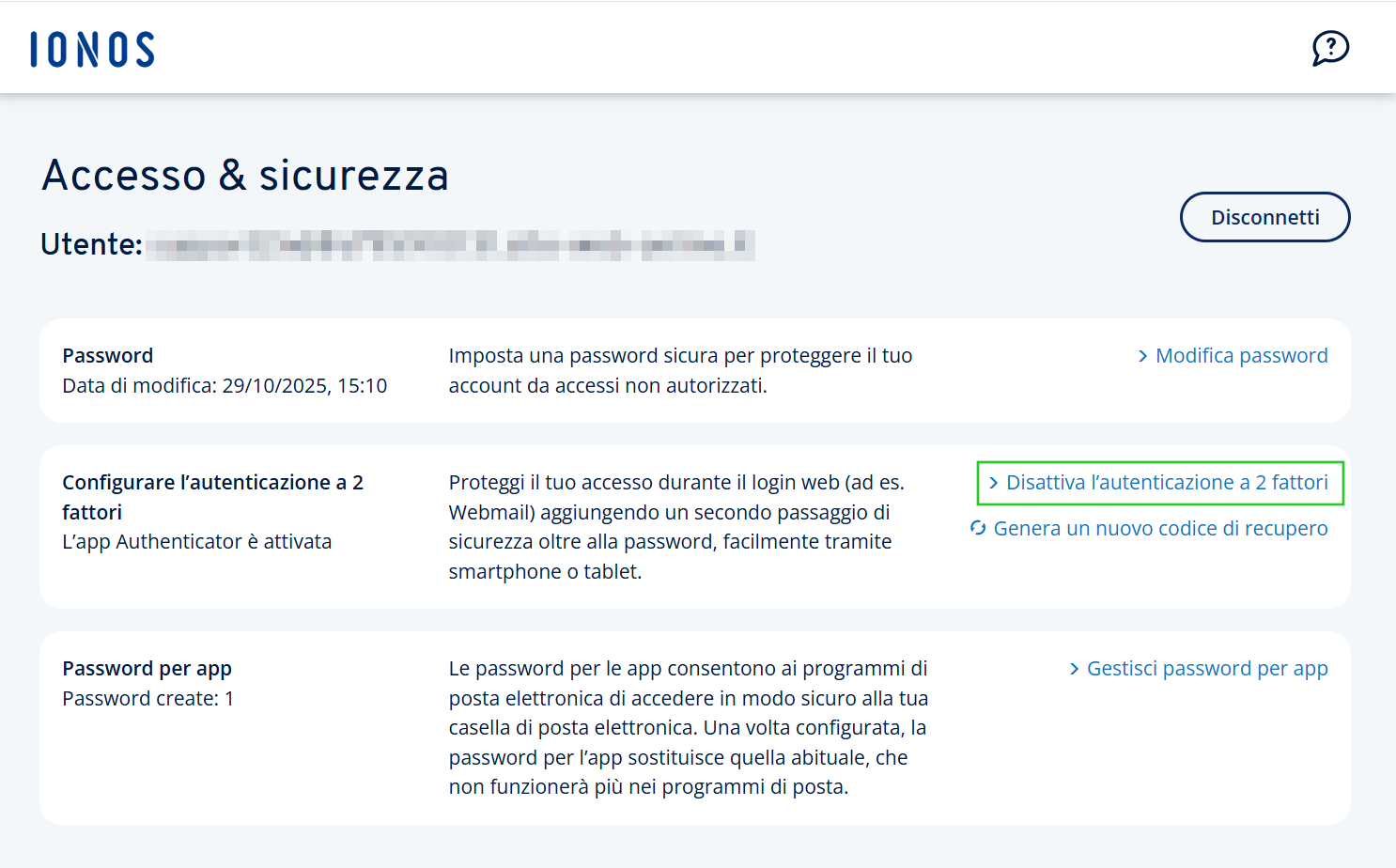Immagine: link “Disattiva l'autenticazione a due fattori” nella pagina “Accesso e sicurezza”
