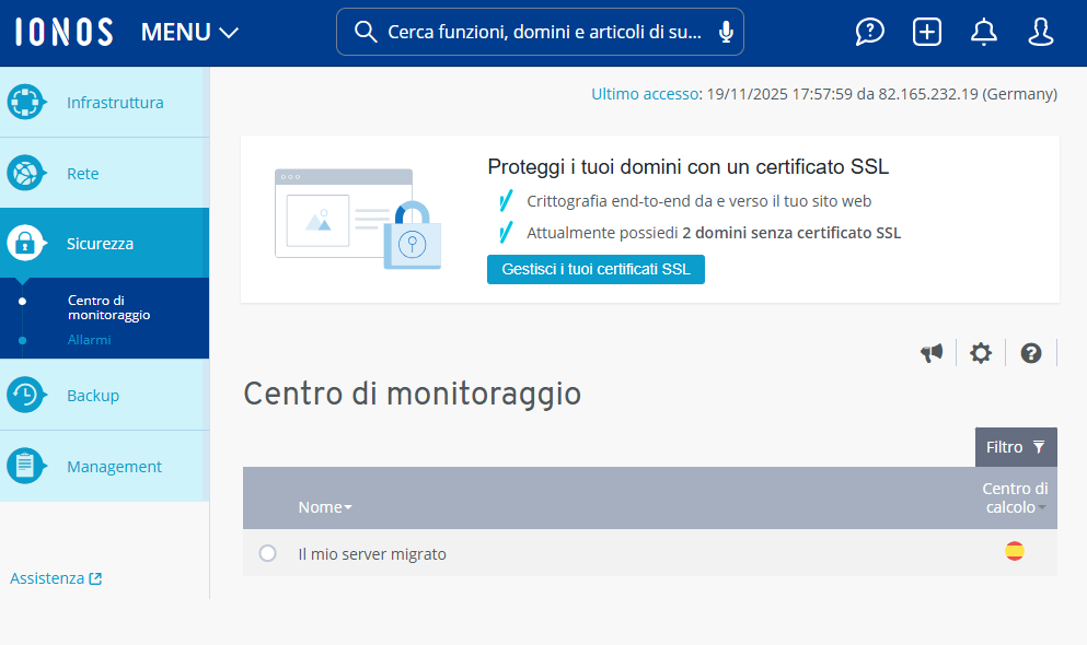 Immagine: area Sicurezza > Centro di monitoraggio nel Cloud Panel con un elenco dei server configurati