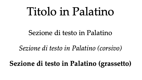 Esempi di testo per il font Palatino