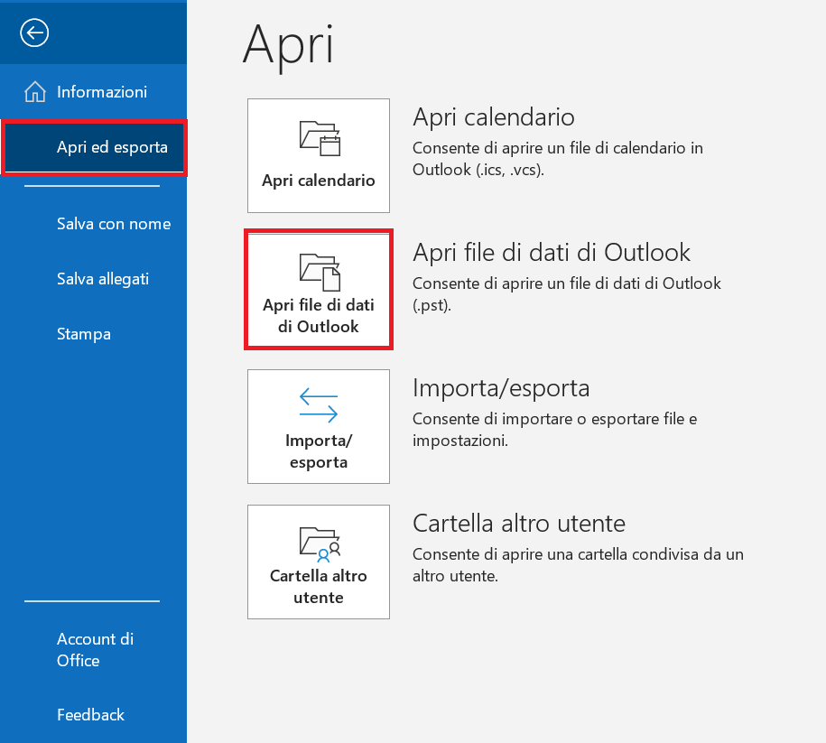 Operazione “Apri file di dati di Outlook” nel menu di Outlook “File” > “Apri ed esporta”