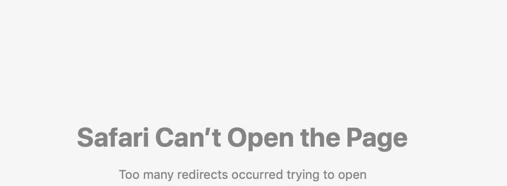 Screenshot del messaggio di errore ERR_TOO_MANY_REDIRECTS di Safari
