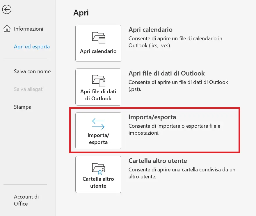 Immagine: Menu “Apri” di Outlook, alla voce “File”> “Apri ed esporta”