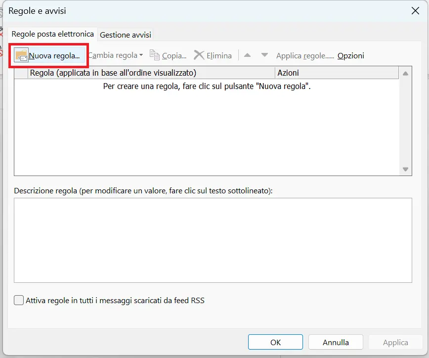 Outlook: la finestra di dialogo “Regole e avvisi” Immagine: Outlook: la finestra di dialogo “Regole e avvisi”